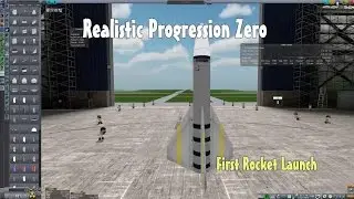 Kerbal Space Program RSS+RP0 - #1 My First Launch