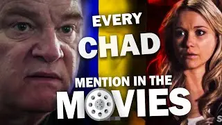 🇹🇩 Every CHAD Mention In The Movies