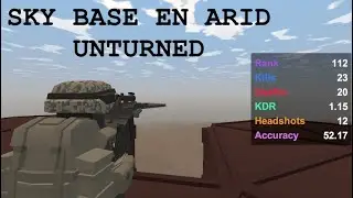RAIDEANDO SKY BASE EN ARID | UNTURNED