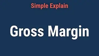 Gross Margin: Definition, Example, Formula, and How to Calculate