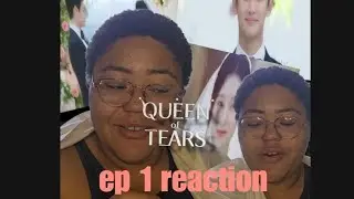 IM BACK!! Queen Of Tears Ep 1 reaction