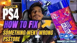 Something Went Wrong PSStore On PlayStation PS4 PS5