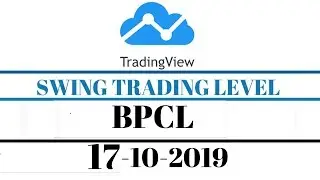 Swing Trading Level For BPCL (17-10-2019)