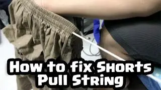 How to fix your short's pull string