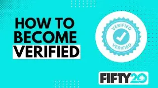 How to become Verified- Fifty20