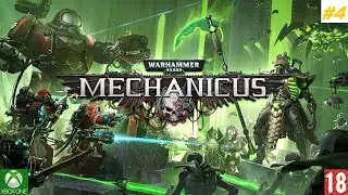 Warhammer 40,000: Mechanicus (Xbox One) - Приключение - #4. (без комментариев)