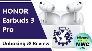 Honor Earbuds 3 Pro - Unboxing & Review