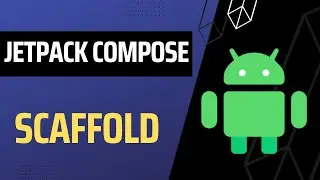 Effortlessly Implement Scaffold in Jetpack Compose | Android