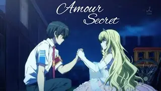 AMV Nightcore - Amour Secret (Lyrics)