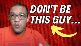 Do NOT be this guy...