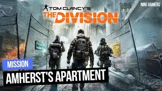 The Division - Mission: Amherst's Apartment (DIV.029)