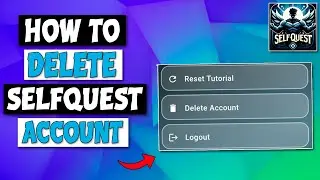 How To Delete Selfquest Account