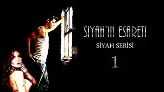 SİYAH'IN ESARETİ|SİYAH SERİSİ 1- WATTPAD TANITIM