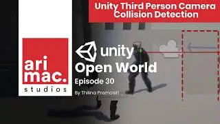 Unity Third Person Camera Collision Detection- Unity Tutorials #30