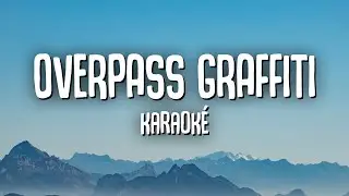 Ed Sheeran - Overpass Graffiti [Karaoké/Lyrics]