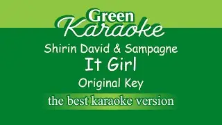 Shirin David & Sampagne - It Girl (Karaoke) Original Key