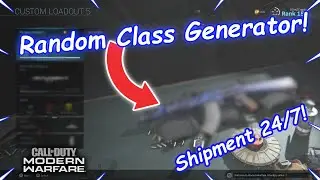 RANDOM CLASS GENERATOR IN MODERN WARFARE! (Shipment 24/7) Call of Duty Modern Warfare Gameplay