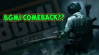 Will BGMI Comeback ??  |  Battlegrounds Mobile India