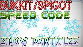 [Minecraft Bukkit/Spigot] Snow Particles Speed Code