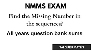 Nmms MAT questions (All years collection)Missing terms in the sequence@SAI GURU MATHS