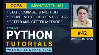 #42 : Static Variable | Static function | OOPS In Python | Object Oriented Programming | In Hindi