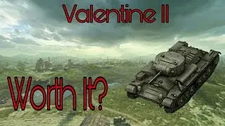 World Of Tanks Blitz: Is The Valentine II worth it? Gameplay #20