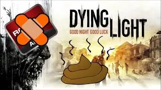 Dying Light Patch: AMD Systems Still Getting Shafted.