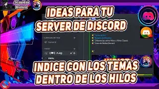 🟣 Índice con mensajes embed dentro de los hilos💠 Discord 📡 JKamiGod