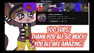 Thank You for 100 Subs!