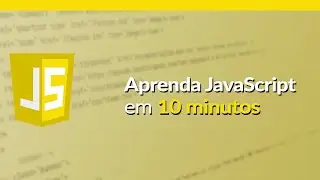 APRENDA JAVASCRIPT EM 10 MINUTOS