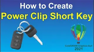 How to Create Power Clip Short Key | Coreldraw Graphics Suit 2021 | 