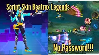 Script skin Beatrex Legends No Pasword - Mobile Lagends