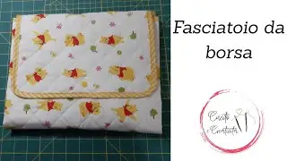 Fasciatoio da borsa tutorial cucito  creativo