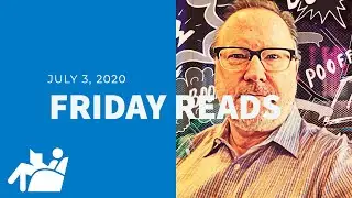 Friday Reads | July 3, 2020