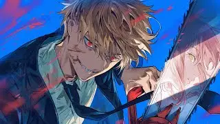 [AMV] Chainsawn Man - Just like fire