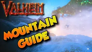 Valheim Mountain Tips 🗻 Valheim Tips and Tricks