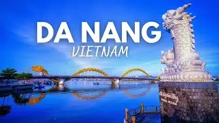 Da Nang Vietnam: 9 Best Things To Do In Da Nang Vietnam (2024)