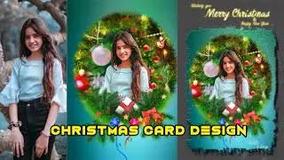 Christmas Card Design in adobe Photoshop 2023 | Photoshop Fast Tutorial