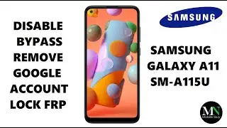 Disable Bypass Remove Google Account Lock FRP on Samsung Galaxy A11 SM-A115U!