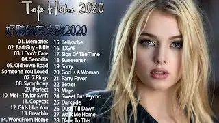 KKBOX西洋人氣排行榜(2019/02) 超好聽中文 ♪英文歌曲(精心挑選) 2020全球最火的英文歌曲有哪些 ♪ 2020欧美最新流行单曲推荐【持续更新】