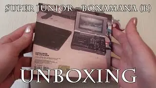 [Album Unboxing] Super Junior - Bonamana (Version B)