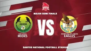 Enga Mioks vs Mt Hagen Eagles | Match Highlights | Digicel ExxonMobil Cup 2024 | Major Semi Final