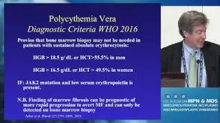 The WHO Updated Diagnostic Criteria for ET, PV & MF