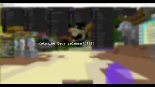 KETAMINE BETA RELEASE!?!??! | Insane Bypass