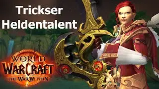 Trickser Schurke Heldentalente - WoW The War Within Talent Vorschau | Gesetzlosigkeits Schurke