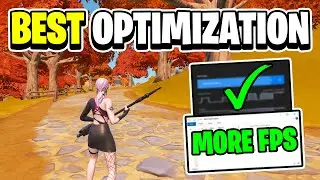 Best Fortnite Optimization Before New Updates! *Fix FPS Drops & Reduce Input delay*