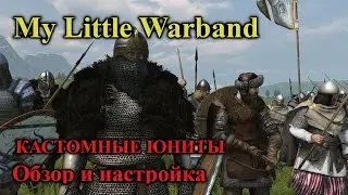 CREATE YOUR PERFECT ARMY IN BANNERLORD! A Complete Review of the My Little Warband Mod