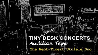 The Webb-Tigert Ukulele Duo -Tiny Desk Audition