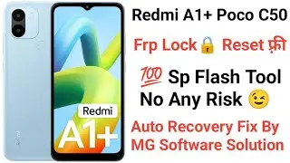Redmi A1, A1 Plus, POCO C50 FRP Unlock\Bypass Free Tool Without Risk 100% Tested Trick By MG