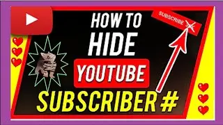 How to Hide Subscribers on Youtube 2022 | Hide Youtube Channel Subs Count